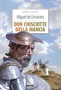 miguel de cervantes don chishotte della mancia