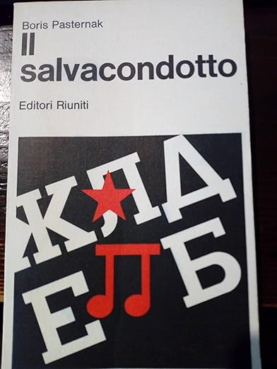 Boris Pasternak Il salvacondotto