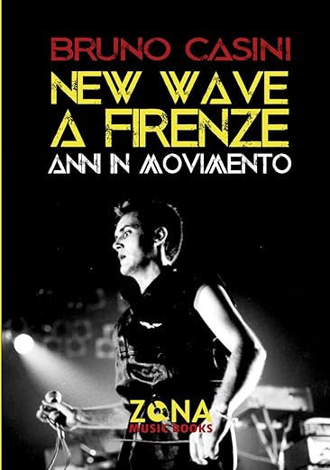 New wave a Firenze