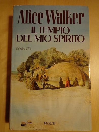 alice walker Il tempio del mio spirito