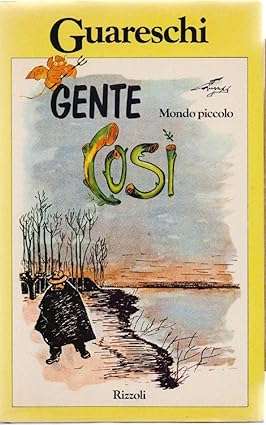 Gente così - Mondo piccolo
