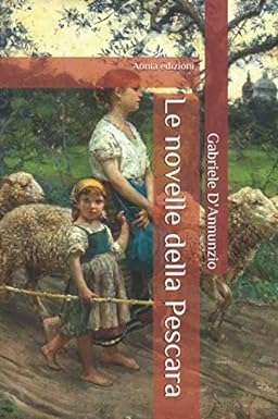 Le novelle della Pescara Gabriele D’Annunzio