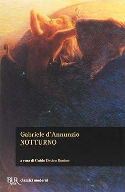 Notturno Gabriele D’Annunzio