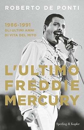 L'ultimo Freddie Mercury Queen