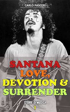 Santana Love, Devotion & Surrender