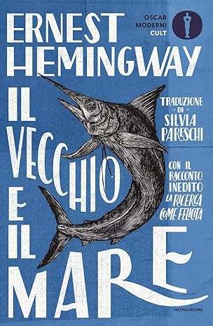 ernest hemingway Il vecchio e il mare