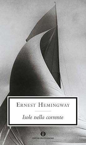 ernest hemingway Isole nella Corrente