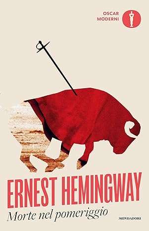 ernest hemingway Morte nel pomeriggio