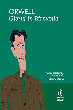 george orwell Giorni in Birmania