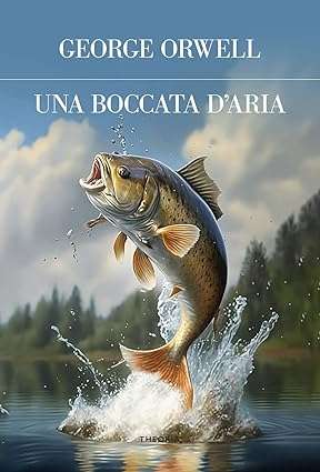 george orwell Una boccata d'aria