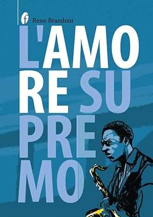 john coltrane libri L'amore supremo