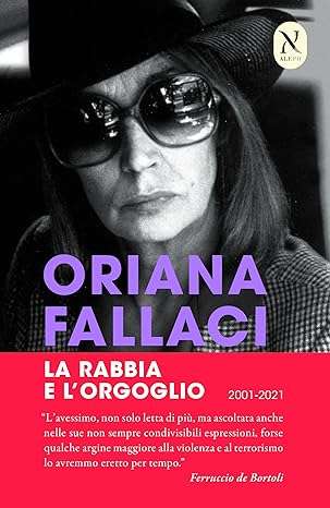 oriana fallaci La rabbia e l'orgoglio