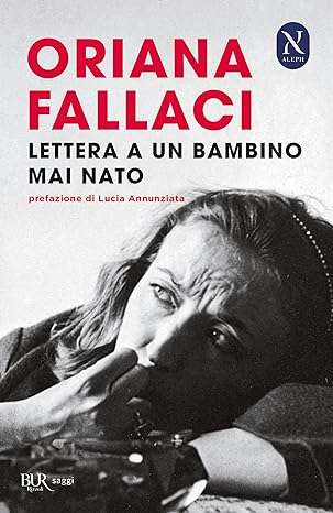 oriana fallaci Lettera a un bambino mai nato