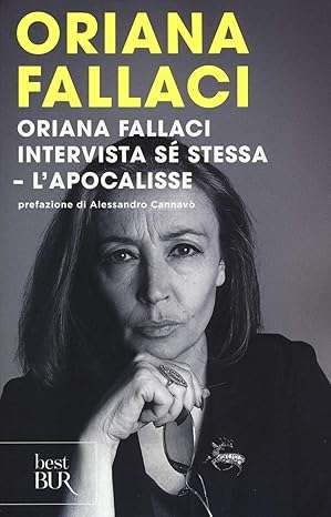 oriana fallaci intervista sé stessa L'Apocalisse