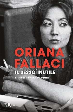 oriana fallaci libri Il sesso inutile