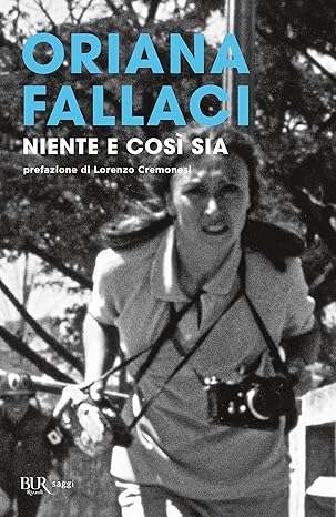 oriana fallaci libri Niente e così sia