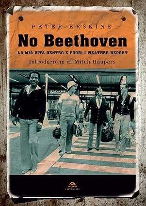 weather report libri No Beethoven La mia vita dentro e fuori i Weather Report