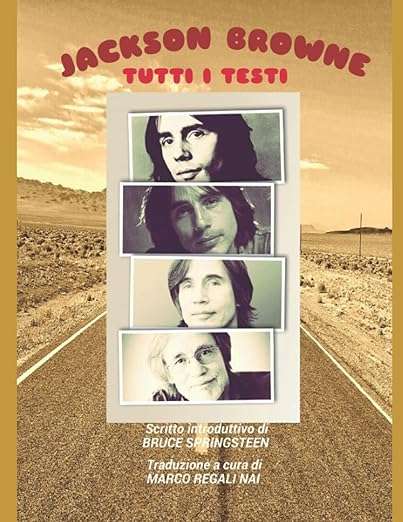 JACKSON BROWNE Tutti i testi