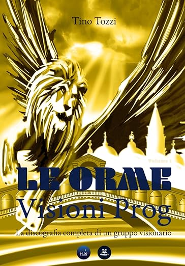 Le Orme - Visioni Prog