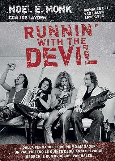 Runnin' with the devil. Alle origini dei Van Halen