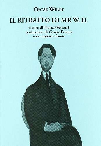 oscar wilde Il ritratto di Mr W.H.