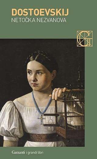 Fëdor Dostoevskij Netočka Nezvanova