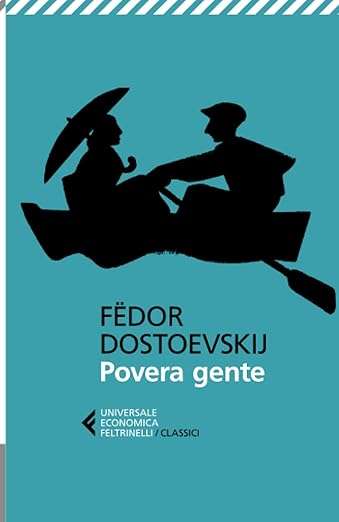 Fëdor Dostoevskij Povera gente