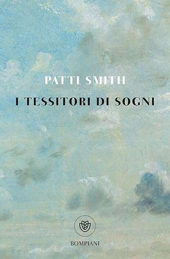 patti smith libri I tessitori di sogni