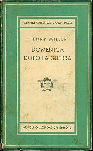 henry miller Domenica dopo la guerra