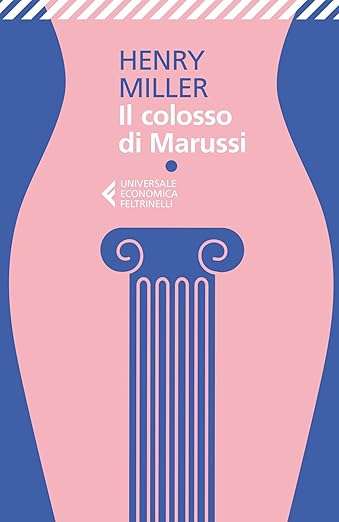 henry miller Il colosso di Marussi