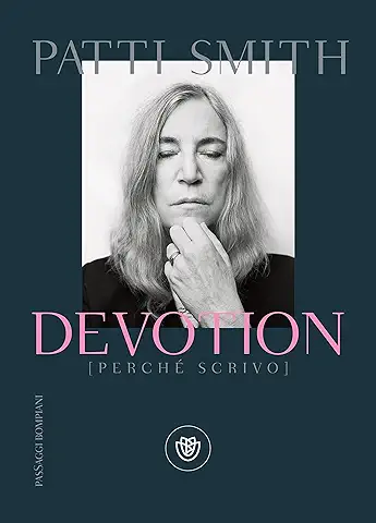 patti smith libri Devotion (perché scrivo)
