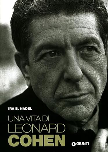 leonard cohen libri Una vita di Leonard Cohen