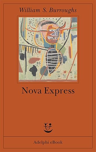 william s. burroughs Nova Express