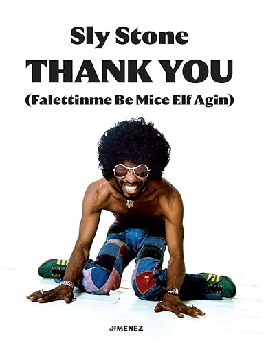 Sly Stone Thank you (Falettinme be mice elf agin)