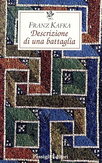 franz kafka Descrizione di una battaglia