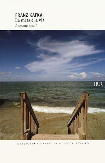 franz kafka La meta e la via
