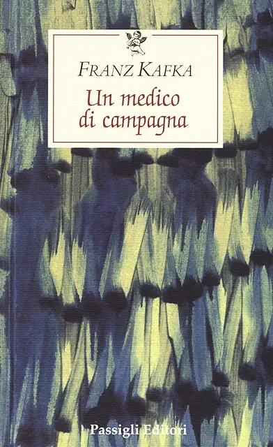 franz kafka Un medico di campagna,
